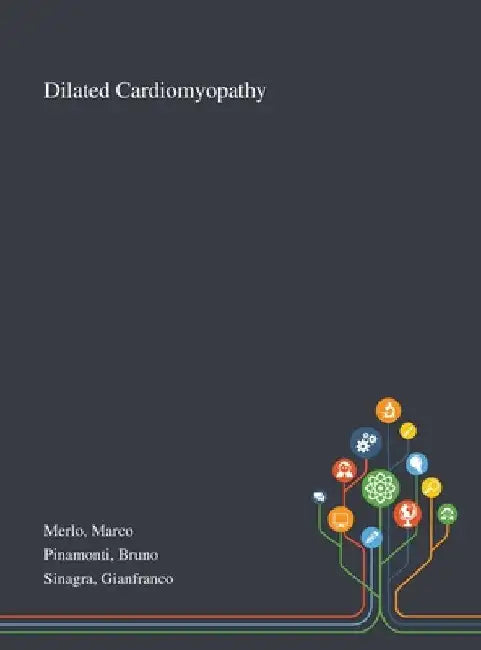 Dilated Cardiomyopathy by Marco Merlo