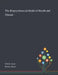 The Biopsychosocial Model of Health and Disease by Grant Gillett