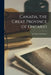 Canada, the Great Province of Ontario [microform]: Its Climate and Products by Anonymous