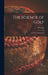 The Science of Golf: a Study in Movement by P. Fowlie