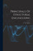 Principals Of Structural Engineering by C K Smoley