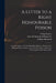 A Letter to a Right Honourable Person: and the Answer to It, Translated Into Verse, as Nearly as the Different Idioms of Prose and Poetry Will Allow: by Philip 1708?-1773 Francis