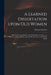 A Learned Dissertation Upon Old Women: Male and Female, Spiritual and Temporal in All Ages ... to Which is Added An Essay Upon the Present Union of th by Thomas D. 1750 Gordon