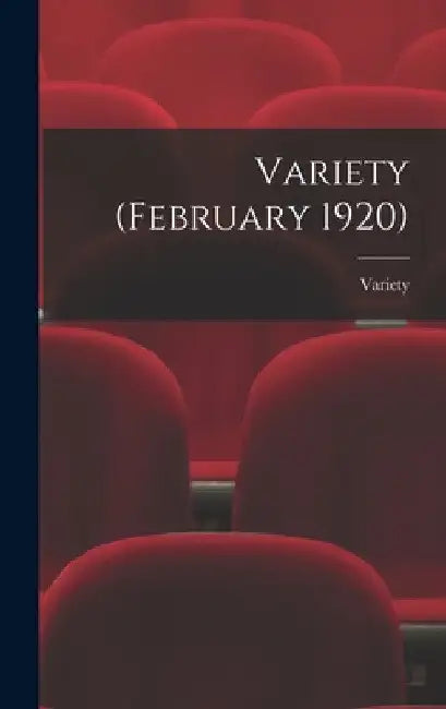 Variety (February 1920) by Variety