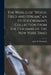 The World of "Wood, Field and Stream," an Outdoorsman's Collection From the Columns of the New York Times by John W. 1903 or 4-1961 Randolph