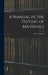 A Manual in the Testing of Materials by Harry 1890- Tucker