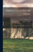 Simple Lessons in Irish: Giving the Pronunciation of Each Word; v.1-5 by Eugene 1863-1899 O'Growney