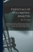 Essentials of Volumetric Analysis; an Introduction to the Subject, Adapted to the Needs of Students of Pharmaceutical Chemistry, Embracing the Subject by Henry W. (Henry William) B. Schimpf