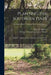 Planting the Southern Pines: Volume 3: Plantation Care, Summary, Literature Cited, Appendix; no.122: v.3 by Philip C. (Philip Carman) 1. Wakeley