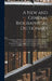 A New and General Biographical Dictionary: Containing an Historical and Critical Account of the Lives and Writings of the Most Eminent Persons in Ever by Anonymous