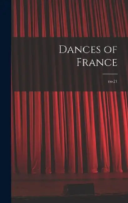 Dances of France; no.21 by Anonymous
