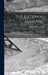 The Rational Almanac: Tracing the Evolution of Modern Almanacs From Ancient Ideas of Time, and Suggesting Improvements by Moses B. (Moses Bruine) 1. Cotsworth
