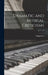 Dramatic and Musical Criticisms; 1917 v.30 by Philip 1854-1934 Hale