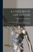 A Century of Law Reform: Twelve Lectures on the Changes in the Law of England During the Nineteenth Century by Council of Legal Education (Great Bri