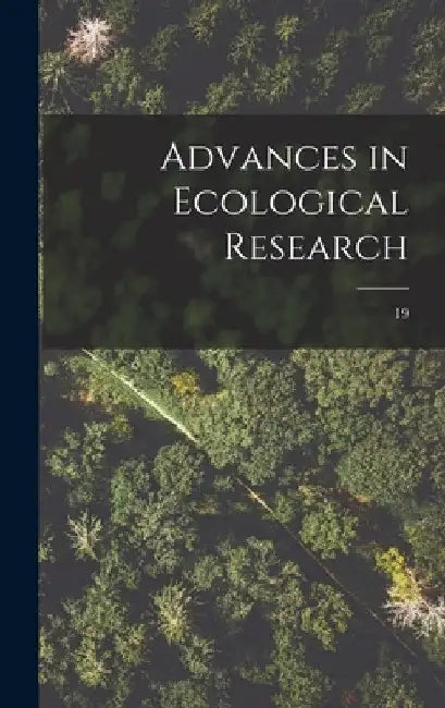 Advances in Ecological Research; 19 by Anonymous