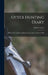 Otter Hunting Diary: 1829 to 1871, of the Late James Lomax, Esq. of CLayton Hall by James Lomax
