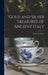 Gold and Silver Treasures of Ancient Italy by Carlo 1909- Carducci