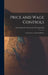 Price and Wage Controls: a Statement on National Policy by Committee for Economic Development