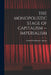 The Monopolistic Stage of Capitalism -- Imperialism by Central Intelligence Agency
