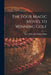 The Four Magic Moves to Winning Golf by Joe Dante