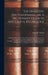The Domestic Encyclopaedia, or, A Dictionary of Facts and Useful Knowledge: Comprehending a Concise View of the Latest Discoveries, Inventions, and Im by A. F. M. (Anthony Florian Ma Willich
