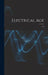 Electrical Age [microform]; v.25 by Anonymous