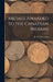 Medals Awarded to the Canadian Indians [microform] by R. W. 1845-1926 McLachlan