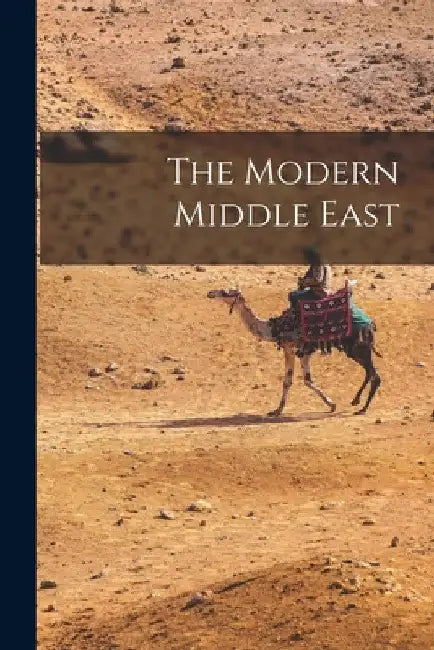The Modern Middle East by Anonymous