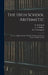 The High School Arithmetic: for Use in High Schools, Collegiate Institutes and Senior Forms of Public Schools by W. H. Ballard