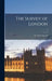The Survey of London; 9 by Walter Besant