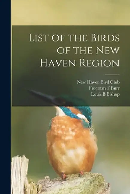 List of the Birds of the New Haven Region by New Haven Bird Club