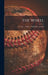 The Wheel; v. 5 no. 1-26 Oct. 5 1883-Mar. 28 1884 by Anonymous