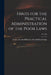 Hints for the Practical Administration of the Poor Laws; no. 239 by Society for the Diffusion of Useful K