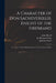A Character of Don Sacheverellis, Knight of the Firebrand: in a Letter to Isaac Bickerstaff, Esq., Censor of Great Britain by John Distaff