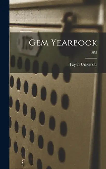 Gem Yearbook; 1955 by Taylor University