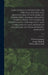 Zoological Illustrations, or, Original Figures and Descriptions of New, Rare, or Interesting Animals, Selected Chiefly From the Classes of Ornithology by William 1789-1855 Swainson