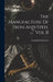 The Manufacture Of Iron And Steel Vol II by Reginald Bashforth G