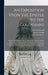 An Exposition Vpon the Epistle to the Colossians: Wherein, Not Onely the Text is Methodically Analysed, and the Sence of the Words, by the Help of Wri by Nicholas 1579-1622 Byfield