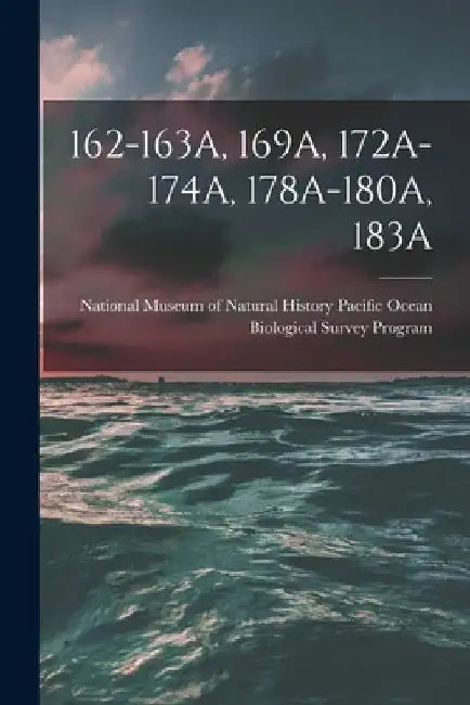 162-163a, 169a, 172a-174a, 178a-180a, 183a by National Museum of Natural History (U