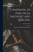 Handbook of Practical Smithing and Forging; Engineers, & General Smiths' Work by Thomas Moore