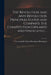 The Revolution and Anti-revolution Principles Stated and Compar'd, the Constitution Explain'd and Vindicated ... by John Shute Barrington VI Barrington