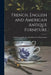 French, English and American Antique Furniture by Anderson Ga American Art Association