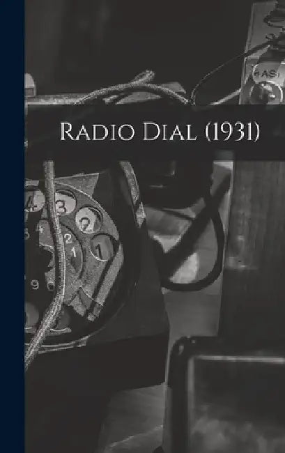 Radio Dial (1931) by Anonymous