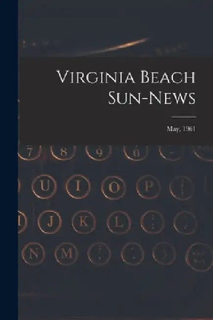 Virginia Beach Sun-news; May, 1961 by Anonymous