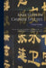Easy Steps in Chinese Studies: a Series of Lessons, Vocabularies, Expressions, Etc. Etc., Compiled for the Use of Beginners in Chinese by George 1852-1920 Lanning