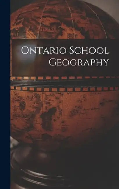 Ontario School Geography [microform] by Anonymous