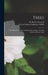 Trees: a Woodland Notebook Containing Observations on Certain British and Exotic Trees by Herbert Maxwell