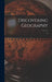 Discovering Geography; 4 by Anonymous