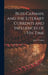 Bliss Carman, and the Literary Currents and Influences of His Time by James 1854-1939 Cappon