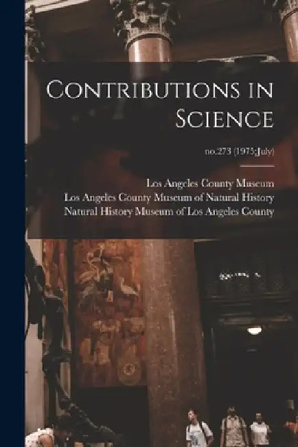 Contributions in Science; no.273 (1975: July) by Los Angeles County Museum
